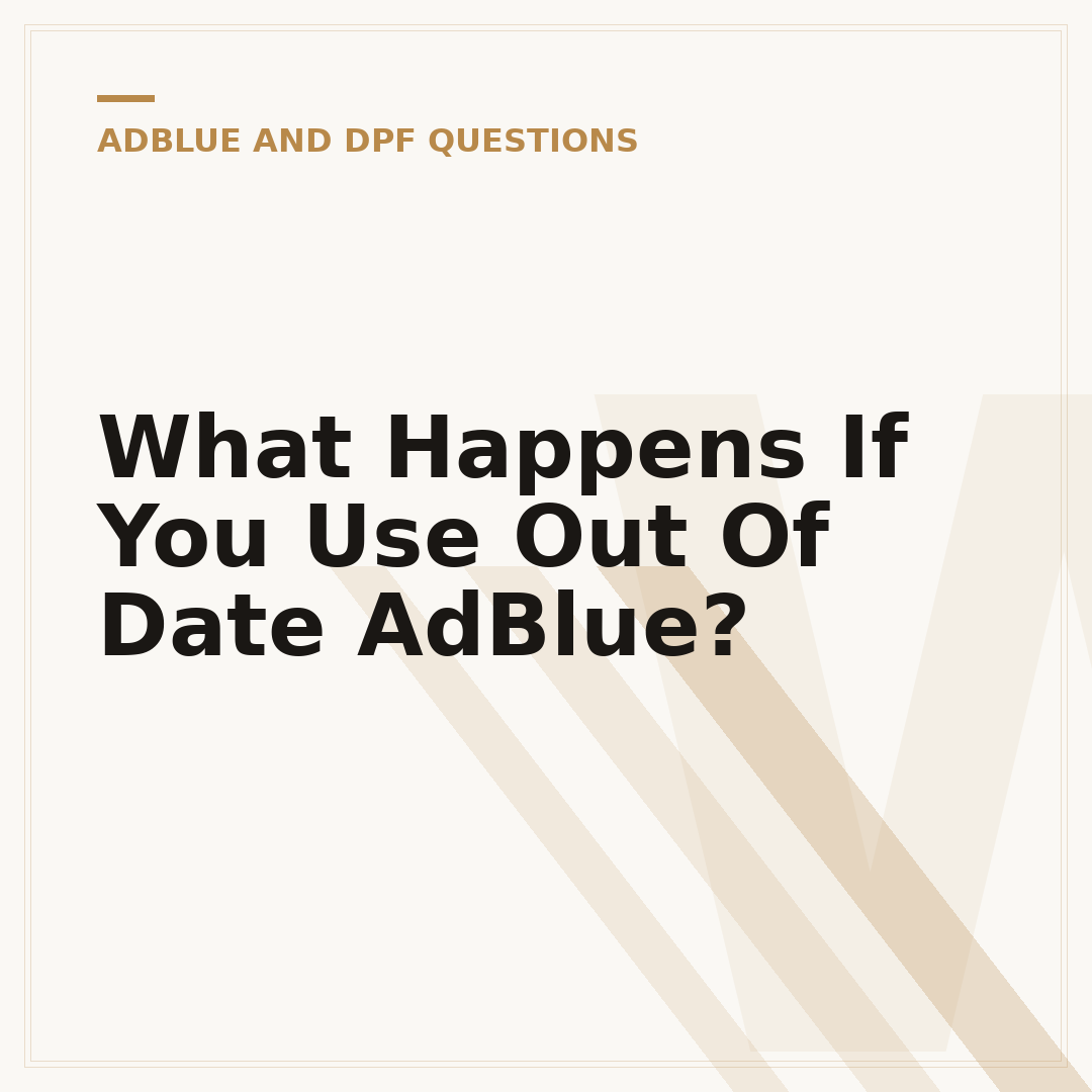 What Happens If You Use Out Of Date AdBlue?