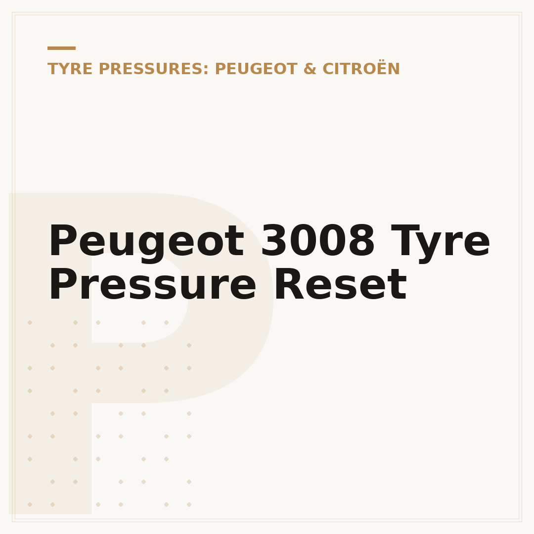 Peugeot 3008 Tyre Pressure Reset