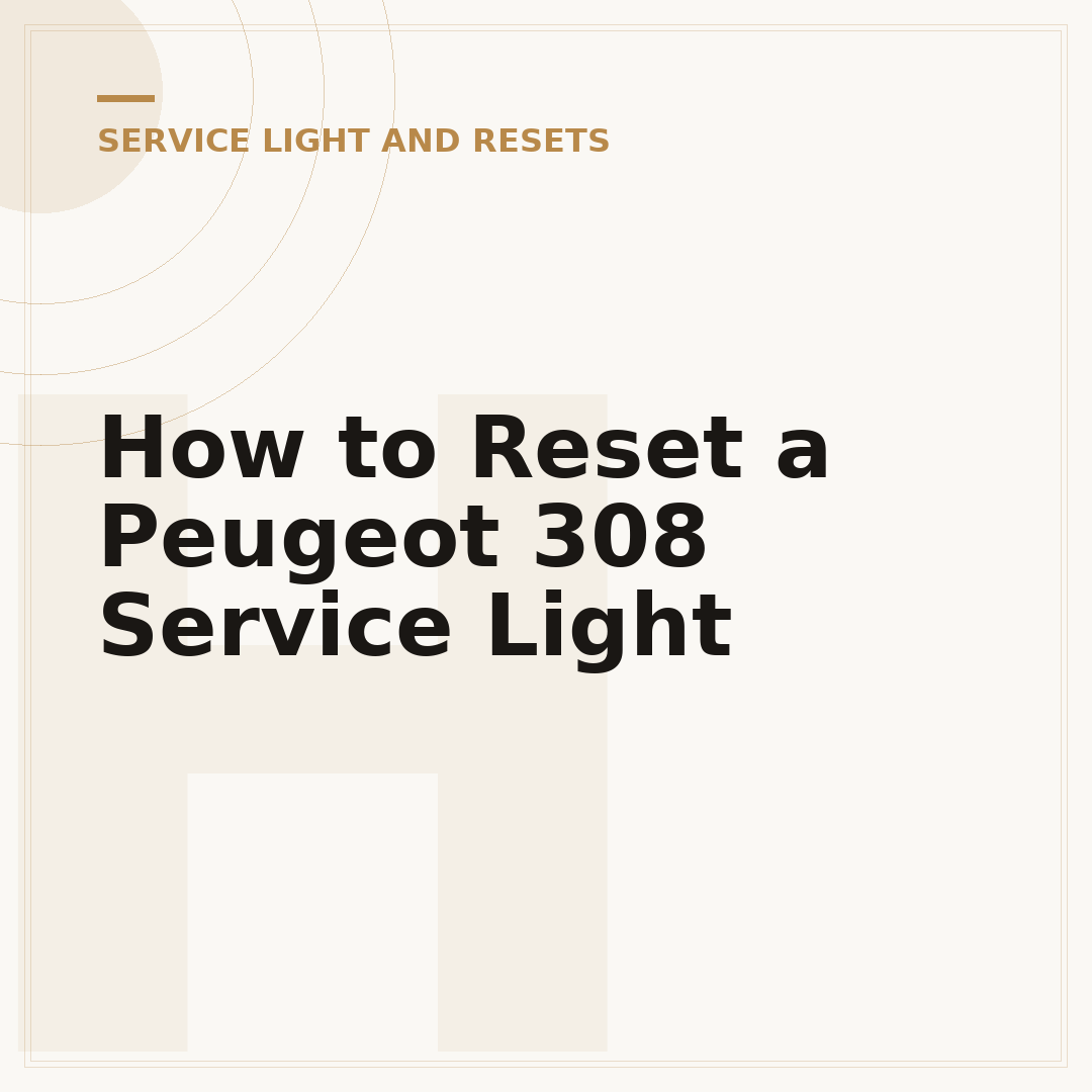 How to Reset a Peugeot 308 Service Light