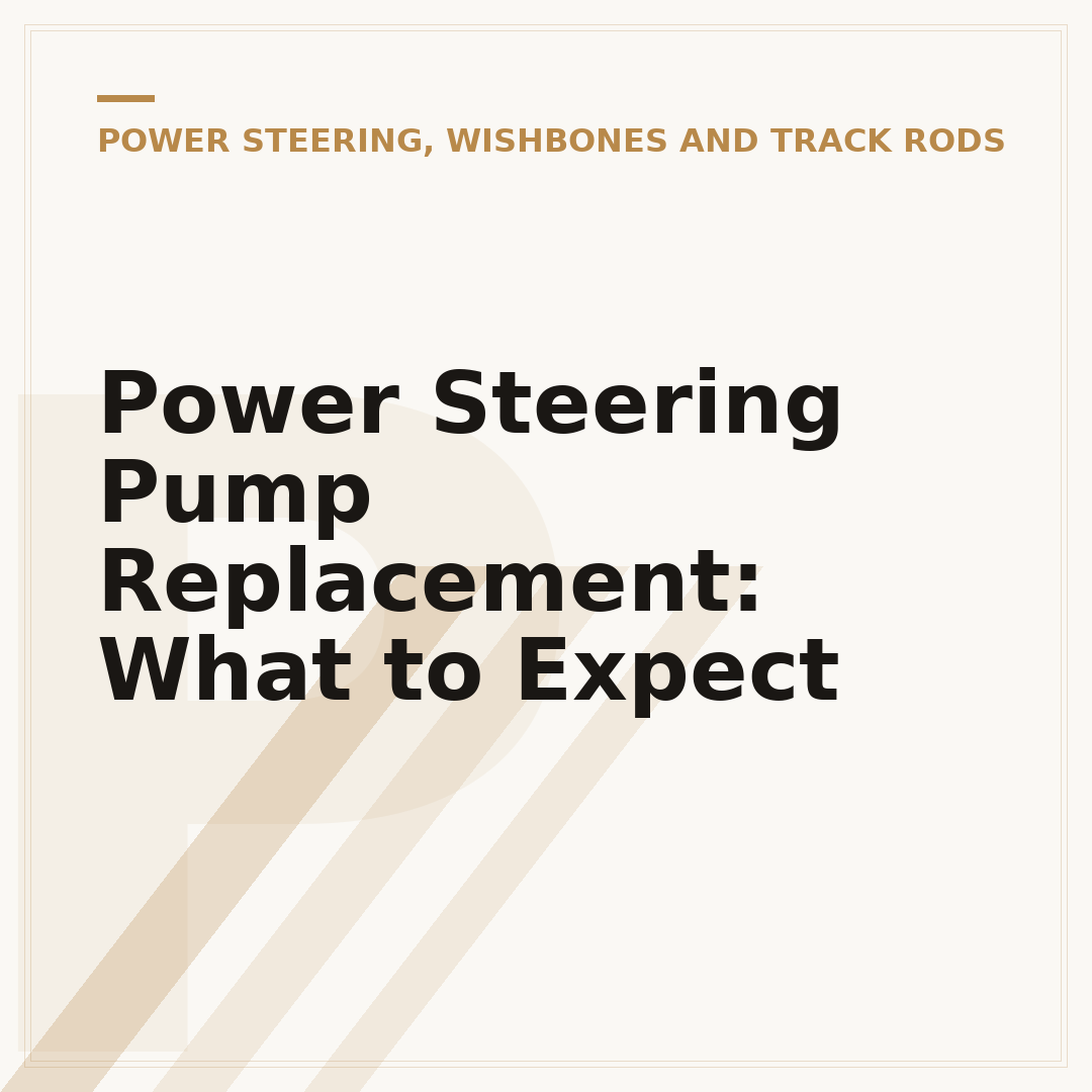 Power Steering Pump Replacement: What to Expect