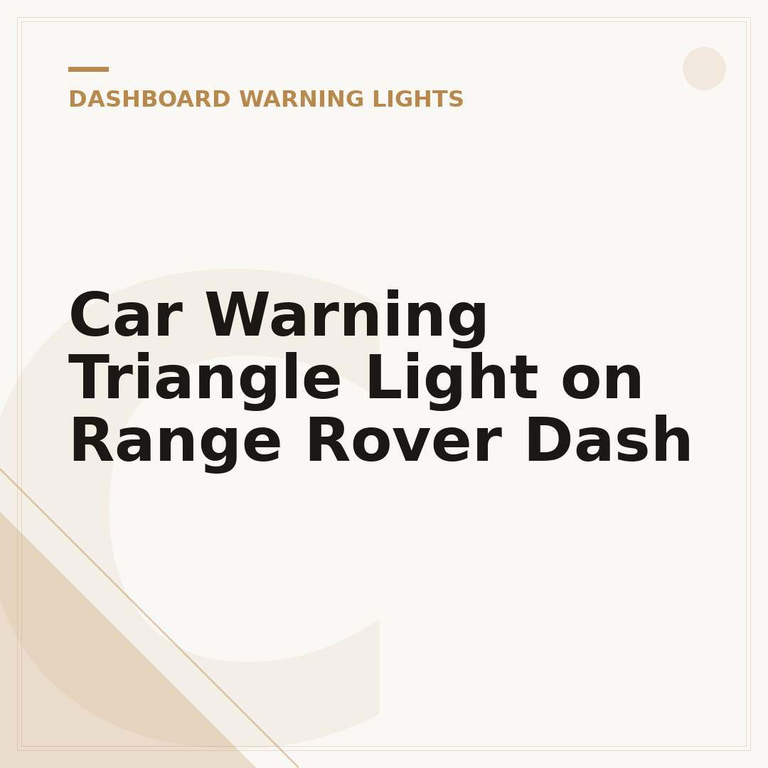 Car Warning Triangle Light on Range Rover Dash