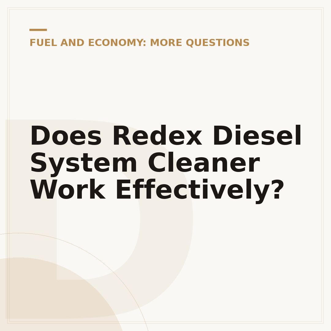 Does Redex Diesel System Cleaner Work Effectively?