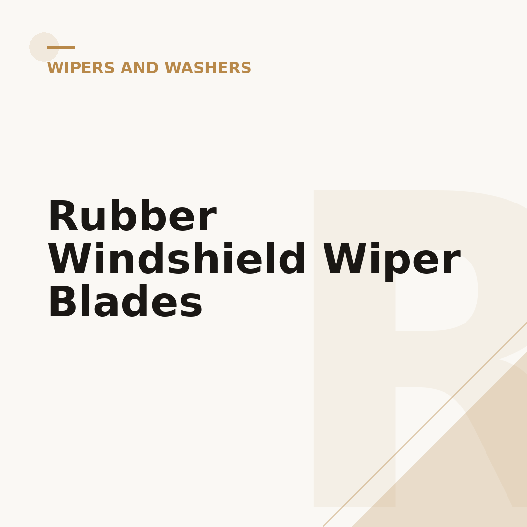 Rubber Windshield Wiper Blades