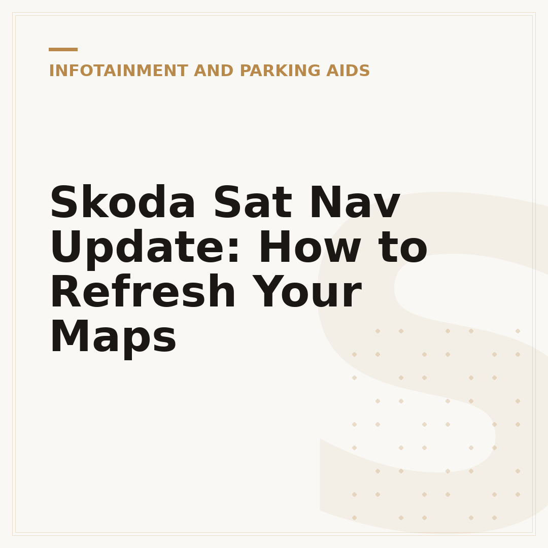 Skoda Sat Nav Update: How to Refresh Your Maps