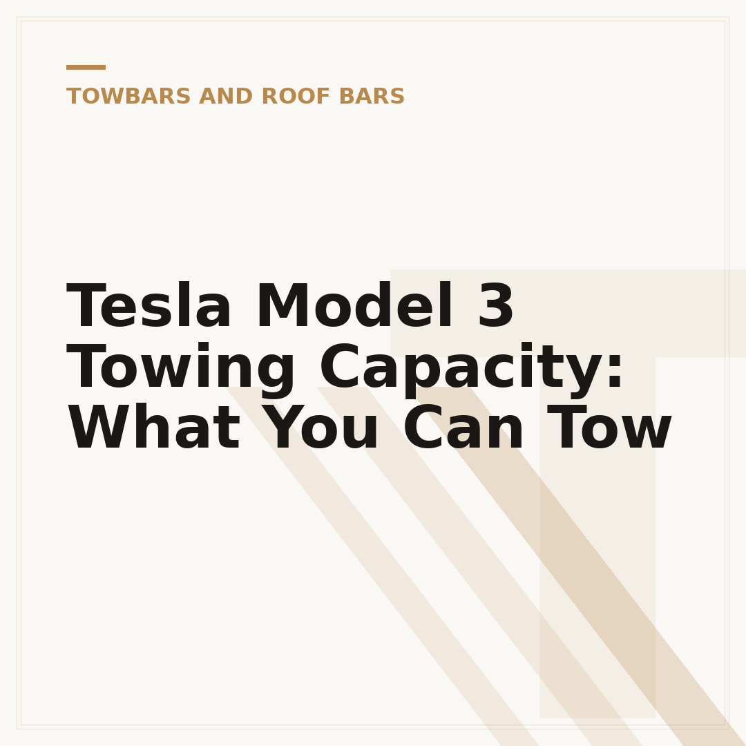 Tesla Model 3 Towing Capacity: What You Can Tow