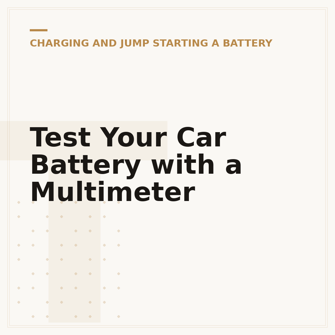 Test Your Car Battery with a Multimeter
