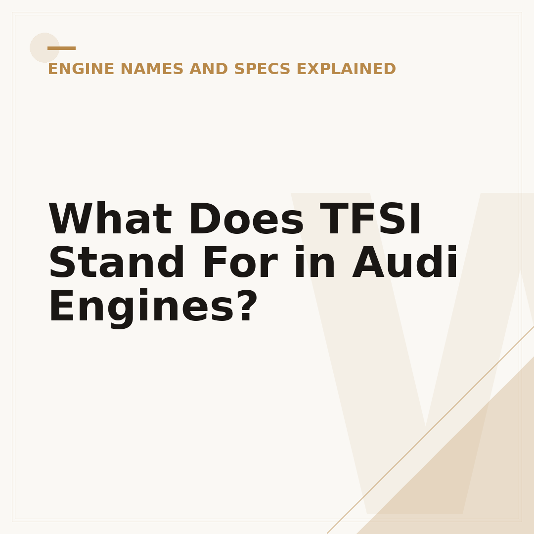 What Does TFSI Stand For in Audi Engines?