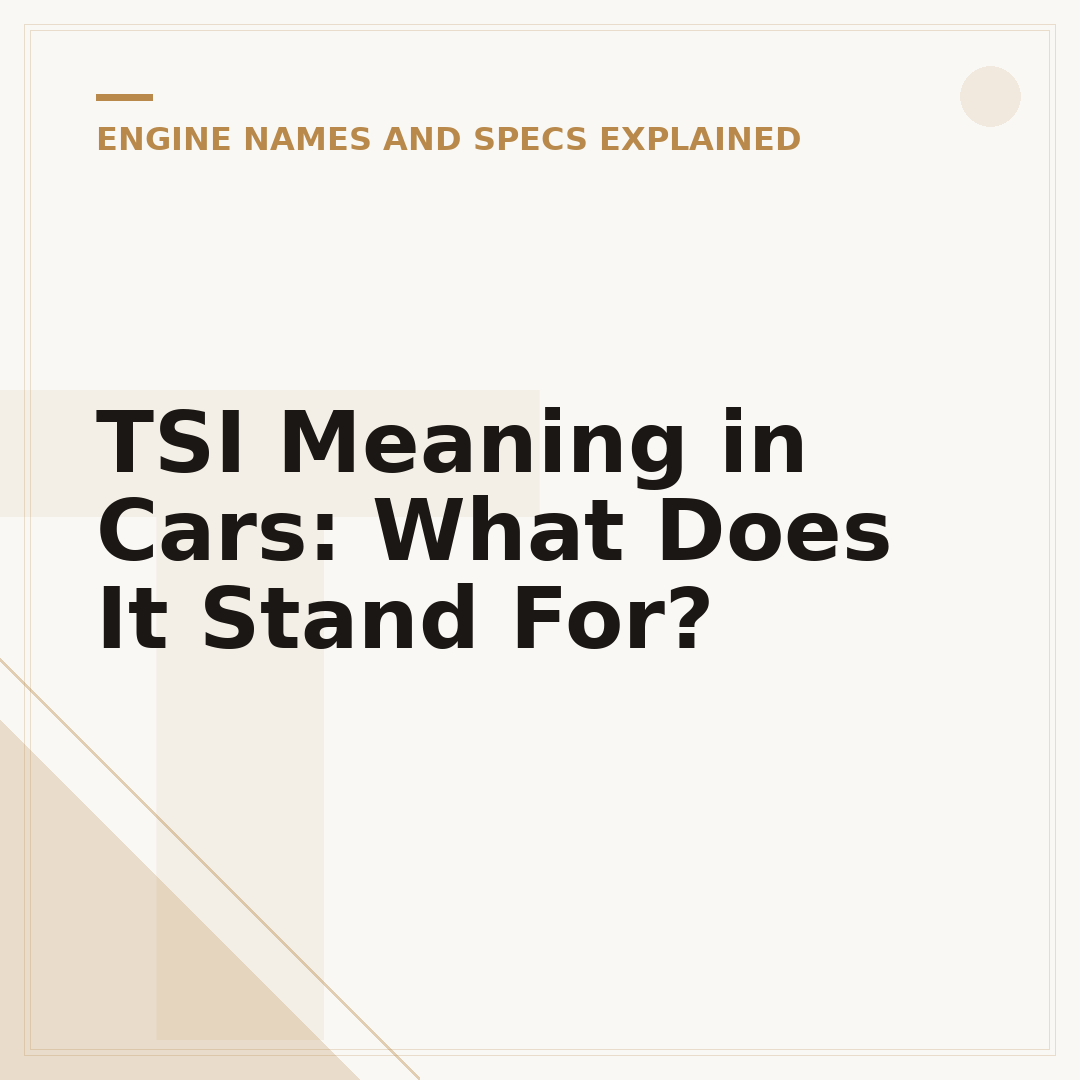 TSI Meaning in Cars: What Does It Stand For?