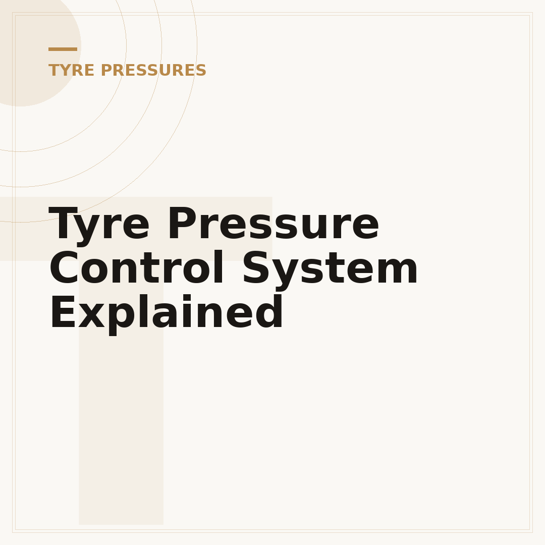 Tyre Pressure Control System Explained