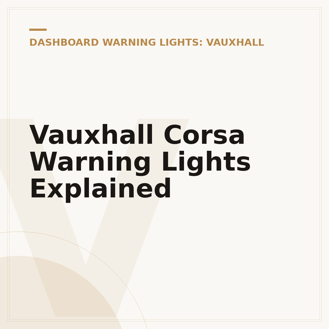 Vauxhall Corsa Warning Lights Explained