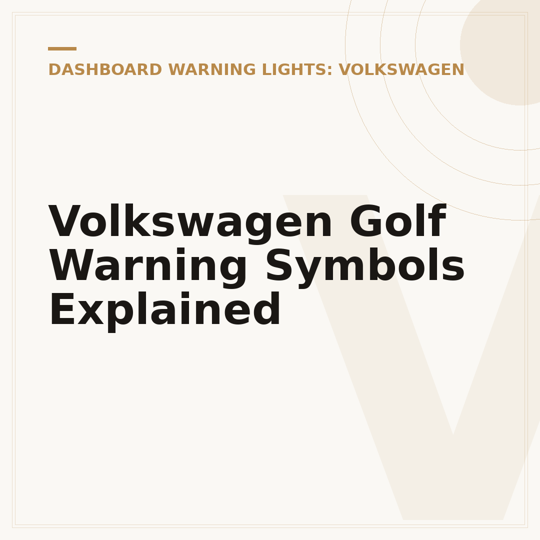 Volkswagen Golf Warning Symbols Explained