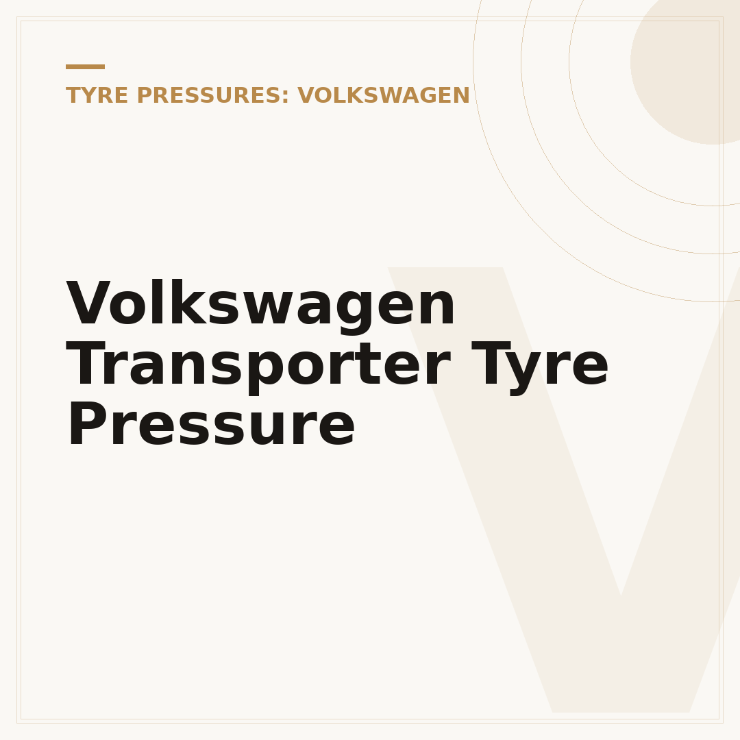 Volkswagen Transporter Tyre Pressure
