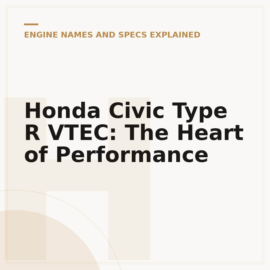 Honda Civic Type R VTEC: The Heart of Performance