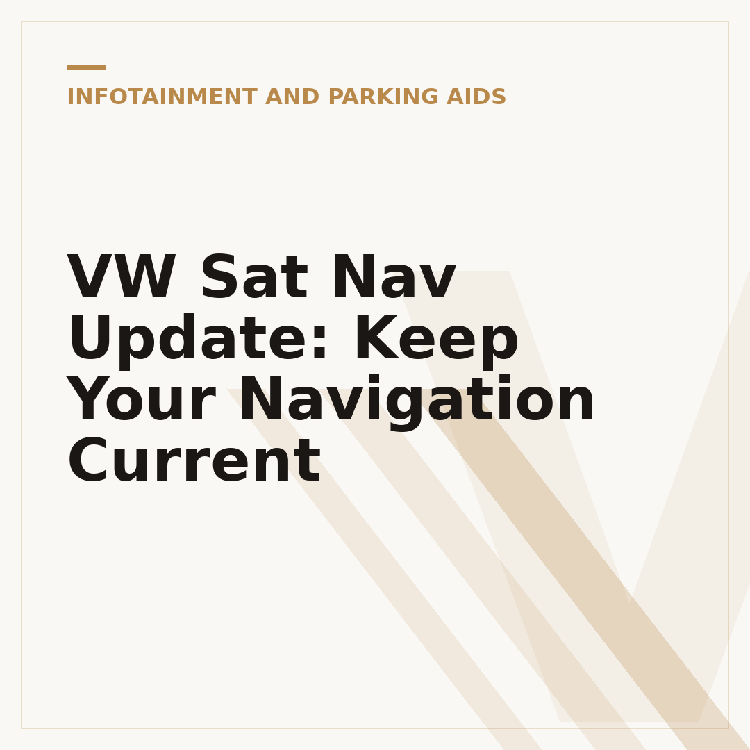 VW Sat Nav Update: Keep Your Navigation Current