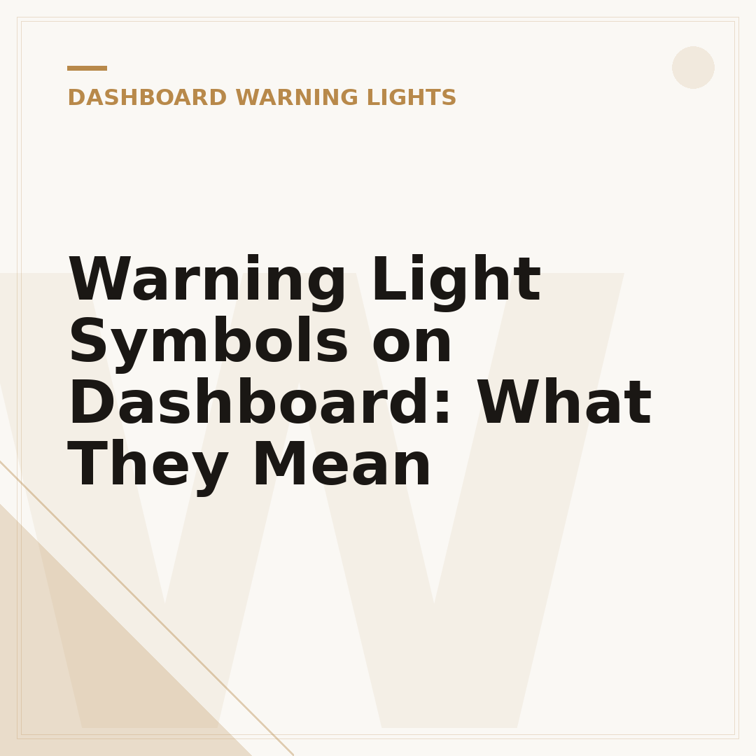 Warning Light Symbols on Dashboard: What They Mean