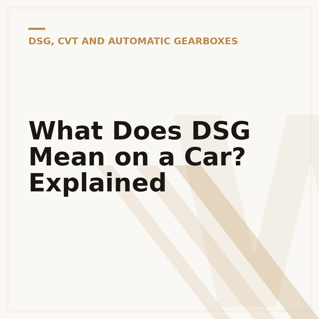 What Does DSG Mean on a Car? Explained