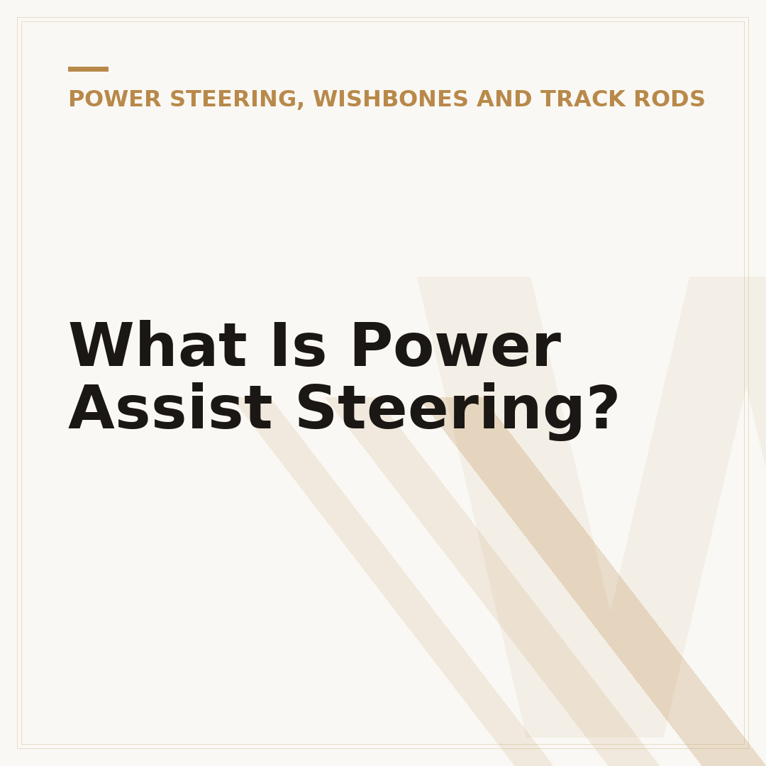 What Is Power Assist Steering?